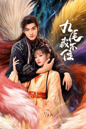 Cửu Vỹ Không Thể Giấu (Eternal Love of the Fox) [2026]