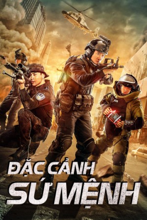 Đặc Cảnh Sứ Mệnh (Swat Duty: City Crisis) [2019]