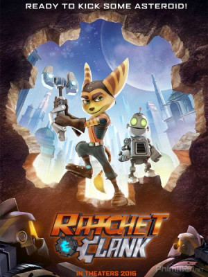 Đặc Vụ Gà Mờ (Ratchet and Clank) [2016]
