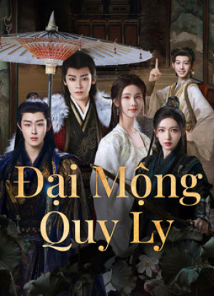 Đại Mộng Quy Ly (Fangs of Fortune) [2024]