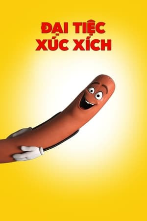 Đại Tiệc Xúc Xích (Sausage Party) [2016]