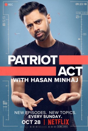 Đạo luật yêu nước với Hasan Minhaj (Phần 3) (Patriot Act with Hasan Minhaj (Season 3)) [2018]