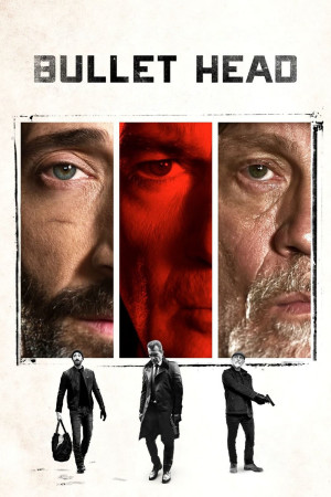 Đầu Đạn (Bullet Head) [2016]