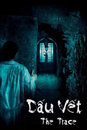 Dấu Vết (The Trace) [2016]