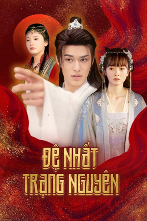 Đệ Nhất Trạng Nguyên (Number One Scholar) [2024]