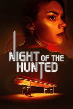 Đêm Của Kẻ Săn Mồi (Night of the Hunted) [2023]
