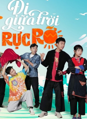 Đi Giữa Trời Rực Rỡ (Walking Under The Bright Sky) [2024]