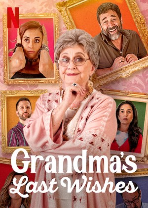 Di nguyện của bà (Grandma's Last Wishes) [2019]