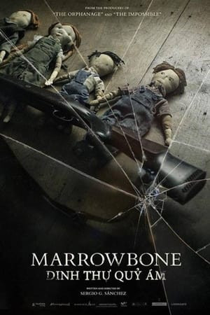 Dinh Thự Quỷ Ám (Marrowbone) [2017]