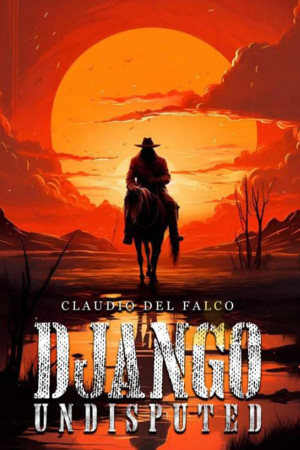 Django Undisputed (Django Undisputed) [2024]