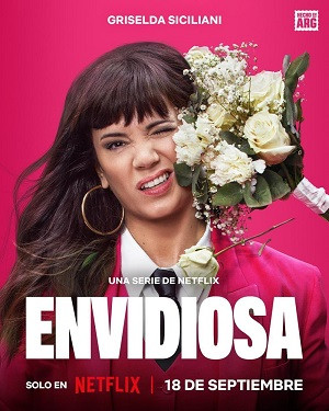Đố Kị (Phần 1) (Envidiosa (Season 1)) [2024]