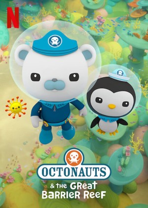 Đội cứu hộ biển khơi: Rạn san hô Great Barrier (Octonauts & the Great Barrier Reef) [2019]