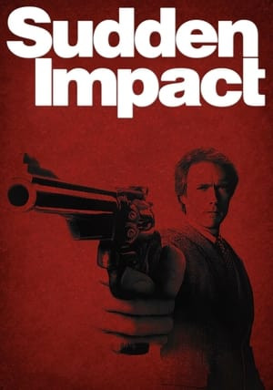 Đối Mặt (1983) (Sudden Impact) [1983]