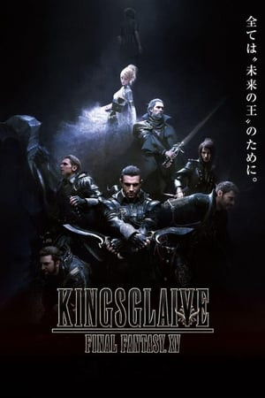 Đội Vệ Binh Tinh Nhuệ (Kingsglaive: Final Fantasy Xv) [2016]
