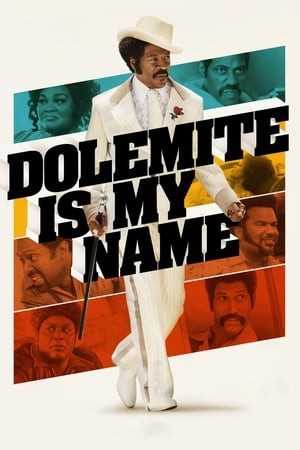Dolemite Là Tên Tôi (Dolemite Is My Name) [2019]