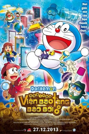 Doraemon: Nobita và Viện Bảo Tàng Bảo Bối (Doraemon: Nobita's Secret Gadget Museum) [2013]