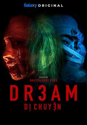 DR3AM: Dị Chuyện (DR3AM: Dị Chuyện) [2021]