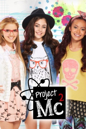 Dự án Mc2 (Phần 2) (Project Mc² (Season 2)) [2016]