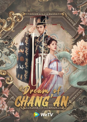 Dữ Quân Ca (Dream of Chang An) [2021]