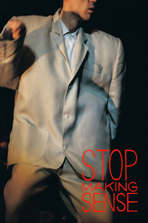 Đừng có ý nghĩa nữa (Stop Making Sense) [1984]