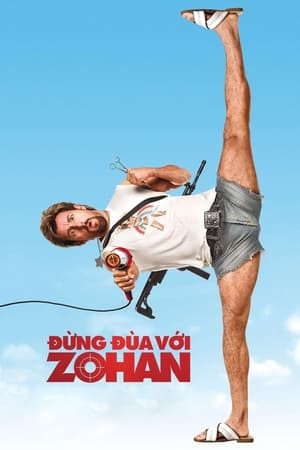 Đừng Đùa Với Zohan (You Don't Mess with the Zohan) [2008]