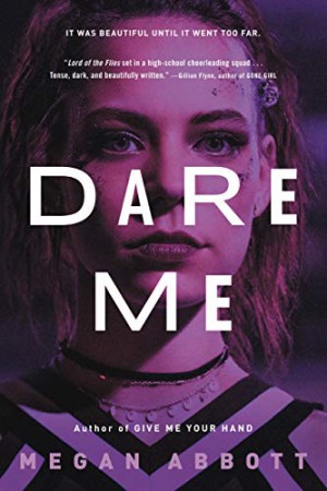Đừng Thách Tôi (Dare Me) [2019]