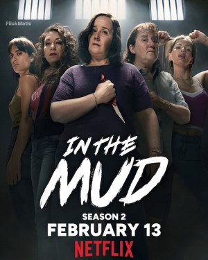 Dưới Lớp Bùn (Phần 2) (In The Mud (Season 2)) [2026]