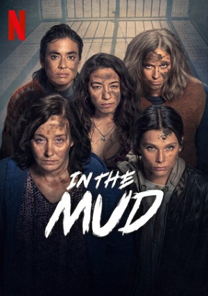 Dưới Lớp Bùn (In The Mud) [2025]