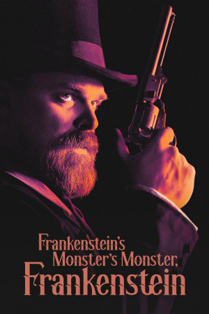 Frankenstein, Quái Vật Của Quái Vật Của Frankenstein (Frankenstein's Monster's Monster, Frankenstein) [2018]