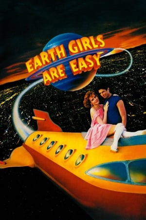 Gái Địa Cầu Dễ Dụ (Earth Girls Are Easy) [1988]
