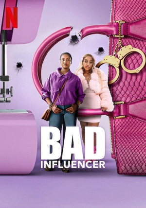 Gần Mực Thì Đen (Bad Influencer) [2025]