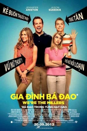 Gia Đình Bá Đạo (We're the Millers) [2013]
