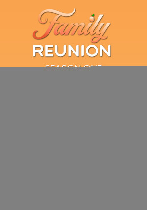 Gia đình đoàn tụ (Phần 1) (Family Reunion (Season 1)) [2019]