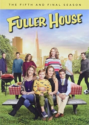 Gia đình Fuller (Phần 5) (Fuller House (Season 5)) [2019]