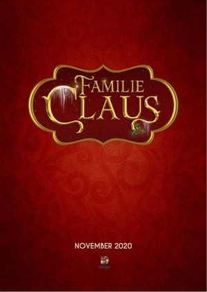 Gia Đình Nhà Claus (The Claus Family) [2020]