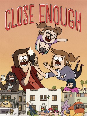 Gia đình siêu thực (Phần 1) (Close Enough (Season 1)) [2019]