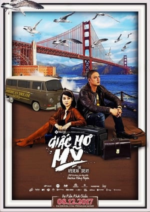 Giấc Mơ Mỹ (2017) (The American Dream) [2017]