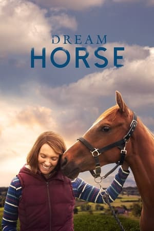 Giấc mơ thảo nguyên (Dream Horse) [2021]