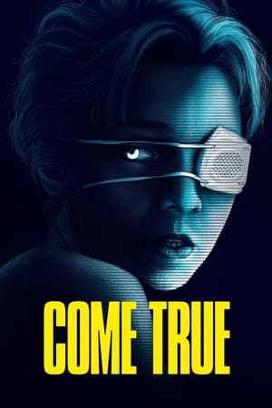 Giấc Mơ Trở Thành Sự Thật (Come True) [2020]