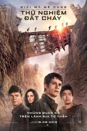 Giải Mã Mê Cung: Thử Nghiệm Đất Cháy (Maze Runner: The Scorch Trials) [2015]