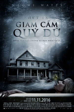 Giam Cầm Quỷ Dữ (Shut In) [2016]