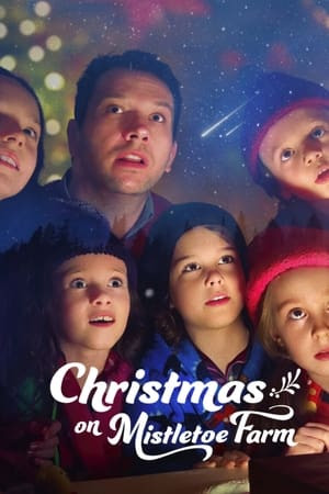 Giáng Sinh Ở Trang Trại Tầm Gửi (Christmas on Mistletoe Farm) [2022]