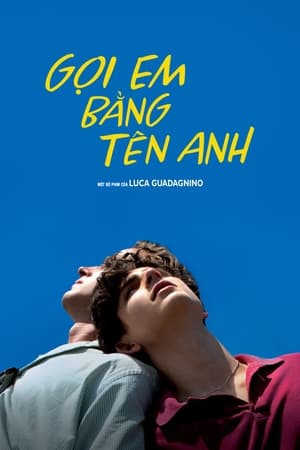 Gọi Em Bằng Tên Anh (Call Me by Your Name) [2017]