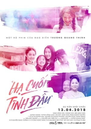 Hạ Cuối Tình Đầu (Ha Cuoi Tinh Dau) [2018]