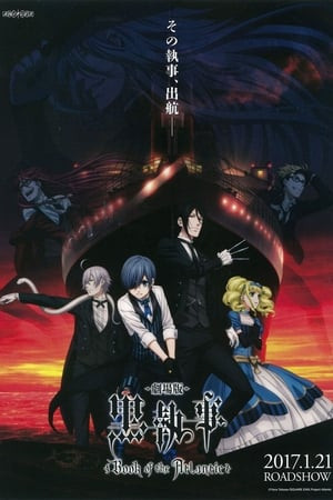 Hắc Quản Gia: Cuốn Sách Của Đại Tây Dương (Black Butler: Book Of The Atlantic) [2017]