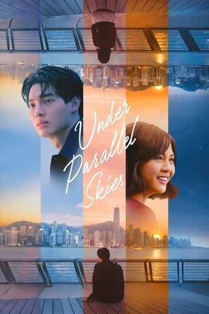 Hai Khoảng Trời Song Song (Under Parallel Skies) [2024]
