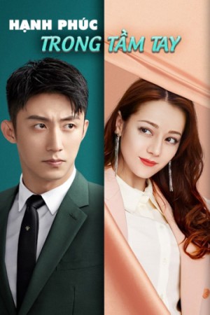 Hạnh Phúc Trong Tầm Tay (Love Designer) [2020]