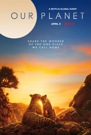 Hành tinh của chúng ta (Our Planet) [2018]