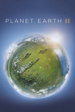 Hành Trình Trái Đất 2 (Planet Earth II) [2015]