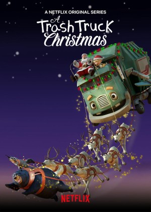 Hank và bạn xe tải chở rác: Giáng sinh (A Trash Truck Christmas) [2019]